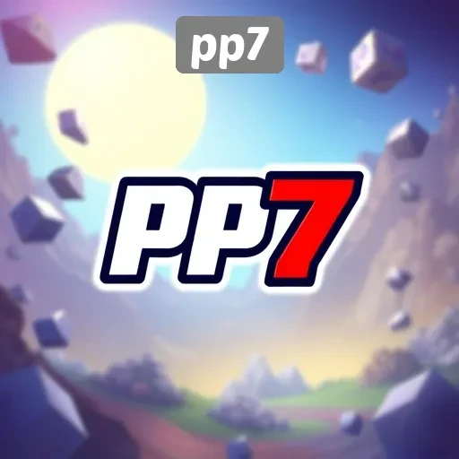 Keunggulan PP7 Sebagai Platform Game Online